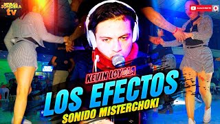 Escucha que sabor!! La cumbia de los efectos | Kevin Loyola Sonido MISTERCHOKI