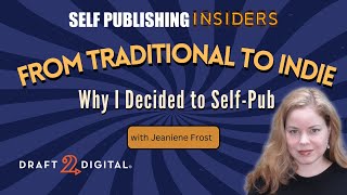 From Traditional to Indie Publishing with Jeaniene Frost | Self Publishing Insiders 165