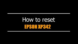 Reset Epson XP342  - Unlimited - Ink Pads - Reset 100% Virus Free - Reset Epson AP