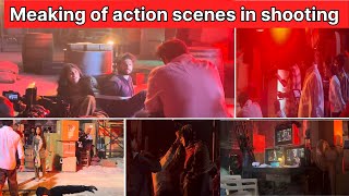 Meaking of action scenes in shooting || shooting main action scene kaise karte hai || 😱😱