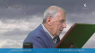 IL CANTO DELLA PIOGGIA poesia di Grazia Distefano. Dalla voce di Alessandro Quasimodo.