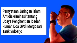 JARINGAN ISLAM ANTIDISKRIMINASI (JIAD) TERKAIT KADES YANG LARANG IBADAH UMAT KRISTEN