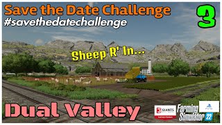 Save the Date Challenge / Dual Valley / Ep 3 / Sheep R’ In… / FS22 / PS5 / RustyMoney