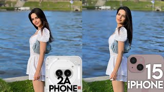 Nothing Phone 2A VS iPhone 15 Camera Test Comparison! Killer output