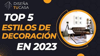 🏡 TOP 5 Estilos de Decoración para el Hogar en 2023