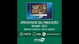 Apresentação das Publicações Incaper 2022