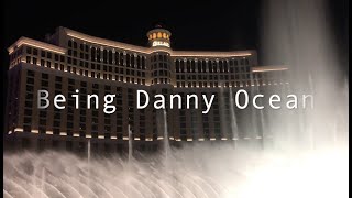 Being Danny Ocean - Moment of Zen in Las Vegas