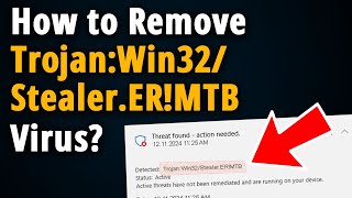 Trojan:Win32/Stealer.ER!MTB: How to Manually Remove it?