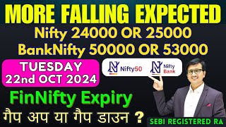 Nifty Prediction and Bank Nifty Analysis for TUESDAY 22 OCTOBER 2024 | Nifty Bank nifty Tomorrow