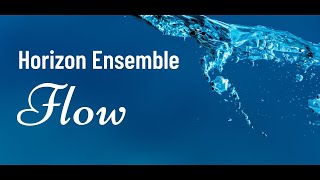 Horizon Ensemble - Flow!