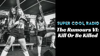 The Rumours VI: Kill Or Be Killed (Full Band Interview)