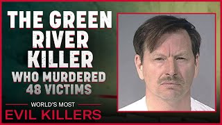 The Horrifying Case Of The 'Green River Killer' | Gary Leon Ridgway | World's Most Evil Killers