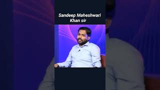 One look sandeep Maheshwari & Khan Sir || mixhub