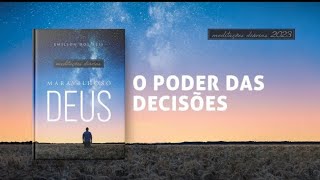 Meditações Diárias: 12 Agosto - O PODER DAS DECISÕES l Maravilhoso Deus