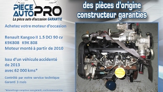 Moteur garanti Renault Kangoo II 1.5 DCI 90 cv K9K808 K9K 808