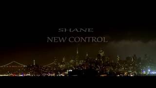 SHANE   NEW CONTROL