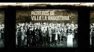 Tributo a los pioneros de Villa la Angostura - Destino VLA On Tour!