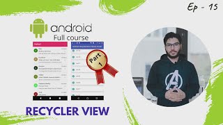 Recycler View (Part-1) | Android Development tutorial in Hindi #15