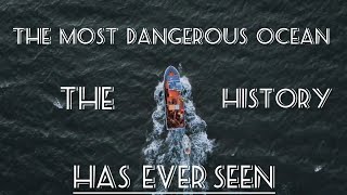 Exploring the World's Most Dangerous Ocean: Untold History of the Southern Ocean.