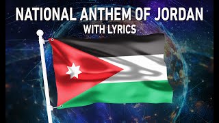 National Anthem of Jordan - السلام الملكي الأردني (With lyrics)