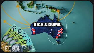 How Australia's Economy Got Rich and Is Getting Dumber | Economy of Australia | Econ