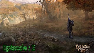 Baldur's Gate 3 : Season 1 : Rise of the Druids : Episode 2