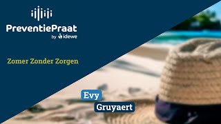 Zomer Zonder Zorgen met Evy Gruyaert