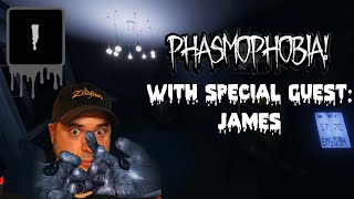 Phasmophobia "Episode 1" with Special Guest James