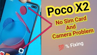 Poco X2 No Sim Card Problem / Poco X2 Network Problem Solution / Poco X2 Camera Problem