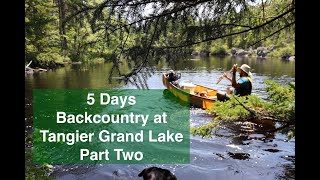 Tangier Grand Lake Part Two