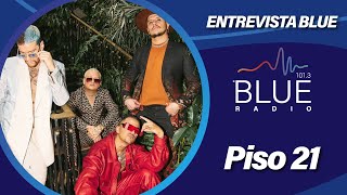 Entrevista Piso 21- El Amor en los tiempos del Perreo