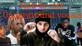 * HOW TO MIX UNDERGROUND VOCALS * WITH PRESETS | FL STUDIO