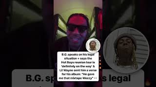 B.G. reveals a Hot Boys tour is definitely in the works + announces a collab with "Mixtape Weezy"