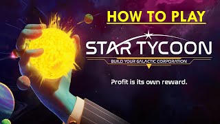 DGA Teaches: Star Tycoon - How to Play