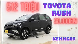 Xe 7 chỗ cũ Toyota Rush 2020 chạy 28.000 Giá 512 triệu - Carpla Tân Phú   500 triệu mua xe gì?