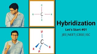 Hybridization | Let's Start | 01 | Chemistry Pandit Singhal Sir