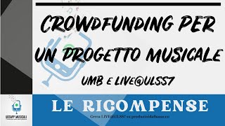 LIVE@ULSS7 -  Ricompense crowdfunding