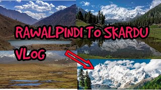 RAWALPINDI To SKARDU BY ROAD VIA ASTORE | GILGIT SKARDU ROAD LATEST UPDATE 2021