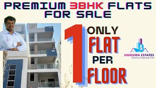 3BHK flat for sale in Hyderabad | One Flat One Floor | Individual Flats For Sale | 3BHK Flat Sale