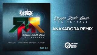 Dirty Beat - Reggae Rasta Music (Anaxadora Remix)