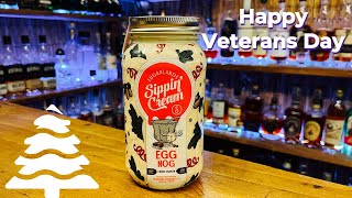 Sugarlands Egg Nog Sippin Cream Review. Happy Veterans Day.