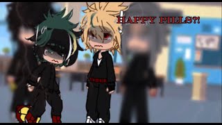 ..Deku takes..HAPPY PILLS?! ||MHA middle school angst|| GachaMaxXD