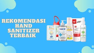 Rekomendasi Hand Sanitizer Terbaik  - Spesial Belanja Bulanan Di Shopee