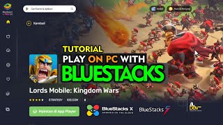 Cara Memainkan Game Lords Mobile : Kingdom Wars di PC dengan BlueStacks Terbaru