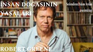 Sesim Kitap | Didem Arslan | İnsan Doğasının Yasaları - Robert Greene - 1.Parça (1. - 35. Syf)