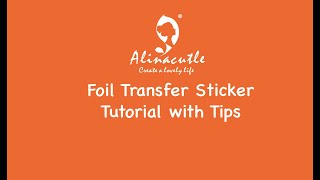 2024 NEW RELEASE | Hot Foil Transfer Sticker Instruction | STICK&SHINE- #Alinacutle® #handmadecards