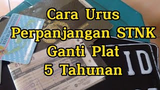 Cara Mengurus Perpanjangan STNK 5 Tahunan & Ganti Plat