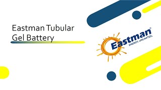 Lookout ! Eastman Tubular Gel Battery just beat AGM VRLA in every category