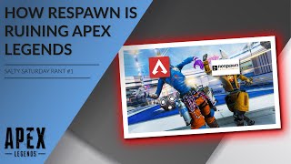 How Respawn Is RUINING Apex Legends [SSR #1]