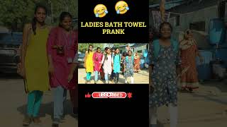 Ladies Bath Towel prank 😂😂 #viral #shorts #youtubeshorts